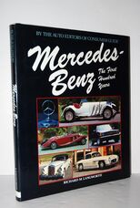 Mercedes-Benz the First Hundred Years