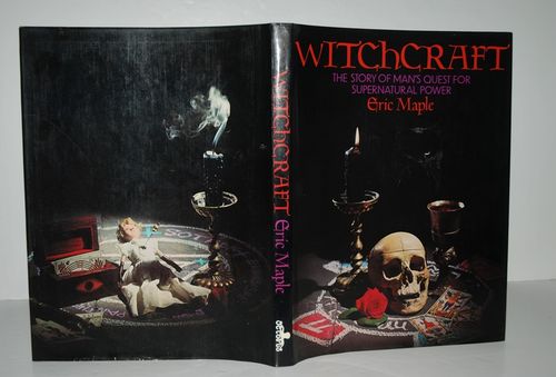 Witchcraft The Story of Man's Search for Supernatural Power by Eric Maple