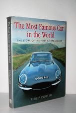 The Most Famous Car in the World The Story of the Original E-Type Jaguar