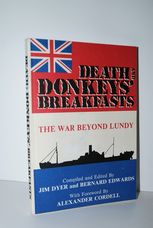 DEATH and DONKEYS BREAKFASTS The War Beyond Lundy