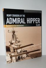 German Heavy Cruisers of the Admiral Hipper Class Warships of the