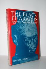 The Black Pharoahs Egypt's Nubian Rulers