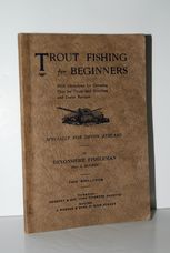 TROUT FISHING for BEGINNERS, with Directions for Dressing Flies for Trout