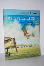 De Havilland DH-4 From Flaming Coffin to Living Legend: Vol 7