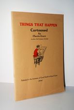 Things That Happen Cartooned by Charles Grave & Other Well-Known Artists .