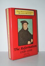 The New Cambridge Modern History Volume 2, the Reformation, 1520–1559