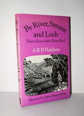 By River, Stream and Loch Thirty Years with a Trout Rod