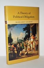 A Theory of Political Obligation Membership, Commitment, and the Bonds of
