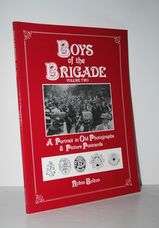 Boys of the Brigade A Portrait in Old Photographs and Picture Postcards V.