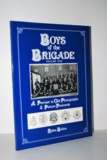 A Portrait in Old Photographs and Picture Postcards (Boys of the Brigade)