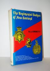 Regimental Badges of New Zealand, The An Illustrated History of the Badges
