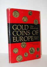 Gold Coins of Europe Since 1800; a Catalogue with Valuations