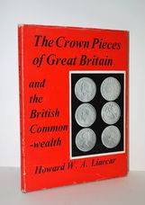 The Crown Pieces of Great Britain and the British Commonwealth of