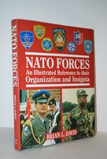 N. A. T. O. Forces An Illustrated Reference to Their Organization and