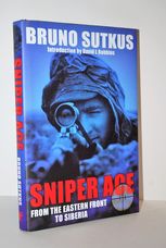 Sniper Ace From the Eastern Front to Siberia
