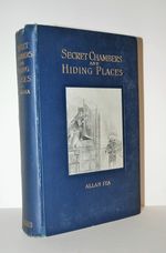Secret Chambers and Hiding-Places The Historic,