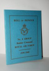 Roll of Honour - No. 8 GROUP Bomber Command ROYAL AIR FORCE 1939-1945
