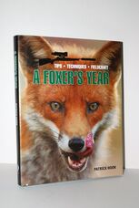 A Foxer's Year Tips. Techniques, Fieldcraft