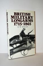 British Military Longarms, 1715-1865