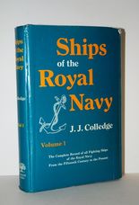 Ships of the Royal Navy Volume 1 Complete Record of all Fighting Ships of