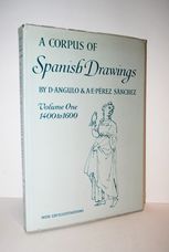 Spanish Drawings 1400-1600 Volume One 1400 to 1600