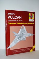 Avro Vulcan Manual 1952 Onwards (Owners' Workshop Manual) : an Insight