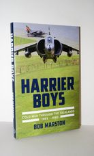 Harrier Boys Volume One Cold War through the Falklands, 1969-1990 by Bob