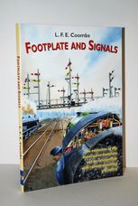 Footplate and Signals The Evolution of the Relationship between Footplate