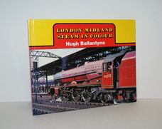 London Midland Steam in Colour