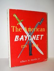 The American Bayonet, 1776-1964,