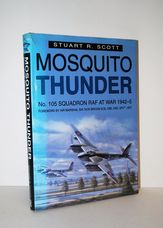 Mosquito Thunder No.105 Squadron RAF At War, 1942-45