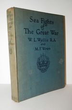 Sea Fights of the Great War Naval Incidents During the First Nine Months