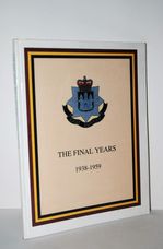 East Surrey Regiment The Final Years, 1938-1959