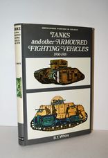 Tanks and Other Armoured Fighting Vehicles, 1900 to 1918