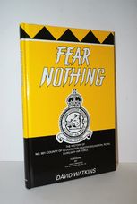 Fear Nothing History of No.501 Fighter Squadron, Royal Auxiliary Air Force