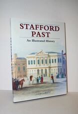 Stafford Past An Illustrated History