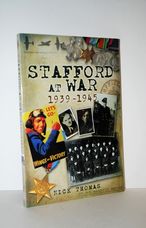 Stafford At War 1939-1945