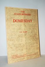 Staffordshire Domesday Being an Extract from the 