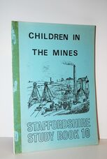 Children in the Mines Staffordshire Study Book 10