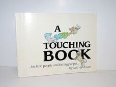 A Very Touching Book...For Little People and for Big People
