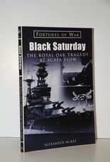 Black Saturday The Royal Oak Tragedy At Scapa Flow