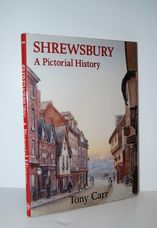 Shrewsbury a Pictorial History