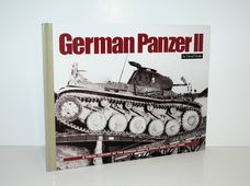 German Panzer II A Visual History of the German Army’S WWII Light Tank