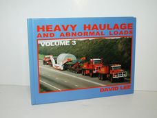 Heavy Haulage & Abnormal Loads Volume 3
