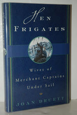Hen Frigates  Wives of Merchant Captains Under Sail