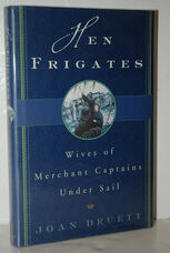 Hen Frigates  Wives of Merchant Captains Under Sail