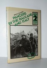 Panzers in the Balkans and Italy A Selection of German Wartime Photographs