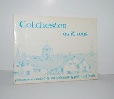 Colchester As it Was