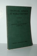 Tropical Africa in World History Book III Africa in Modern History after