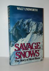 Savage Snows Story of Mont Blanc